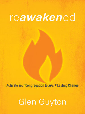 cover image of Reawakened: Activate Your Congregation to Spark Lasting Change